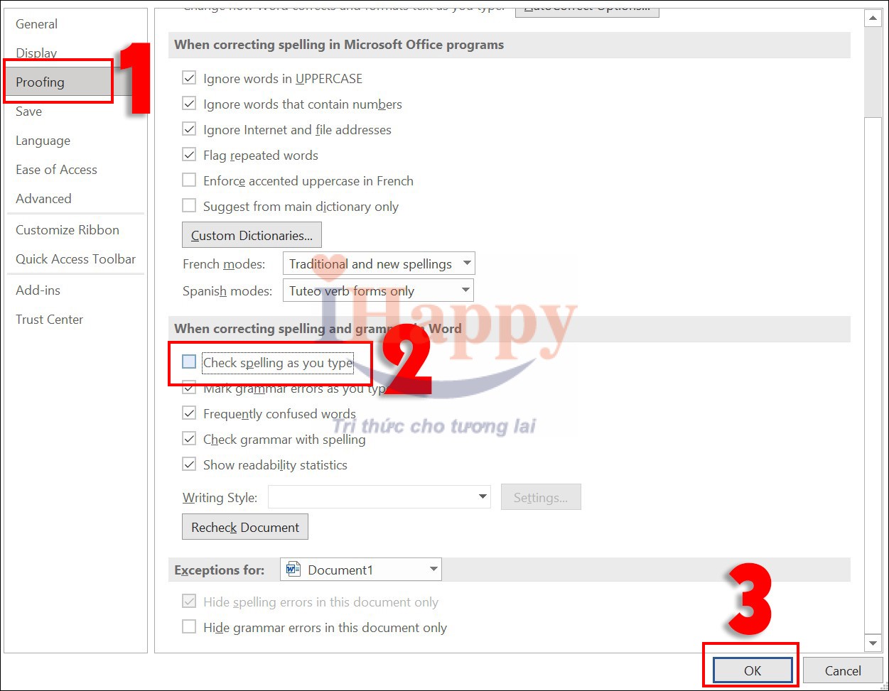 Chọn Proofing > Đánh dấu Check spelling as you type
