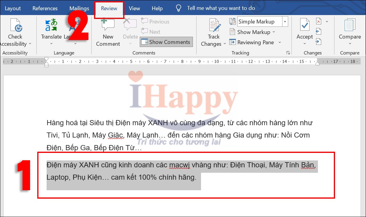 Kéo chọn (tô đen) đoạn văn bạn cần tắt kiểm tra lỗi chính tả > Chọn Review